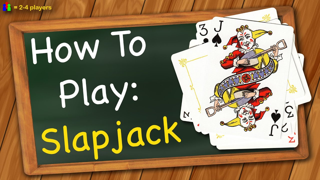 Правила на играта Slapjack - Как се играе играта с карти Slapjack